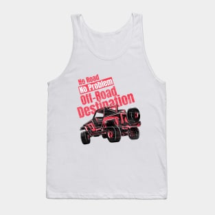 no Road No Problem Offroad Destination Tank Top